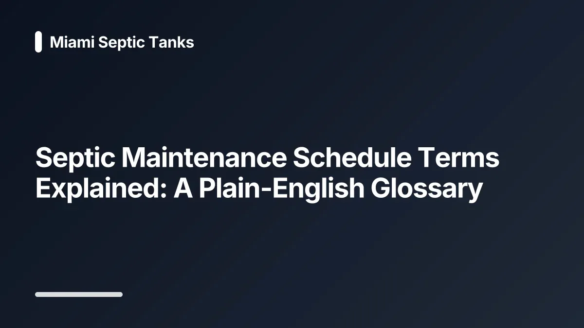 septic maintenance schedule glossary