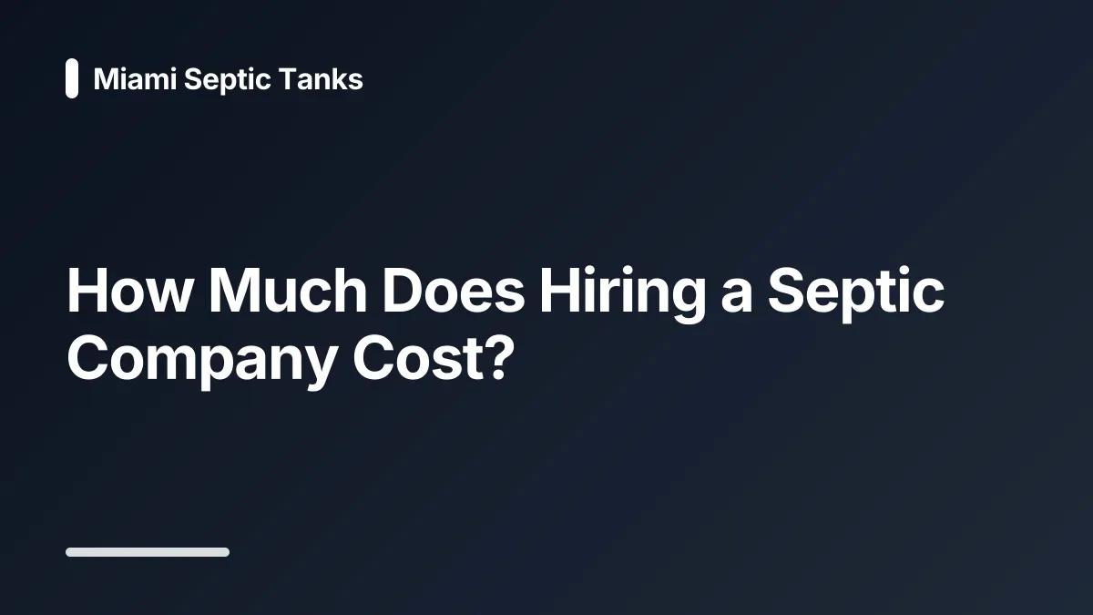 cost of hiring a septic company